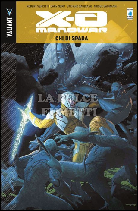 VALIANT #    67 - X-O MANOWAR 1: CHI DI SPADA